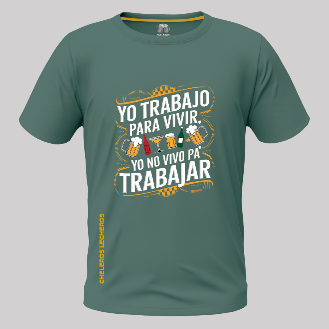 Polo Chelero YO TRABAJO PARA VIVIR