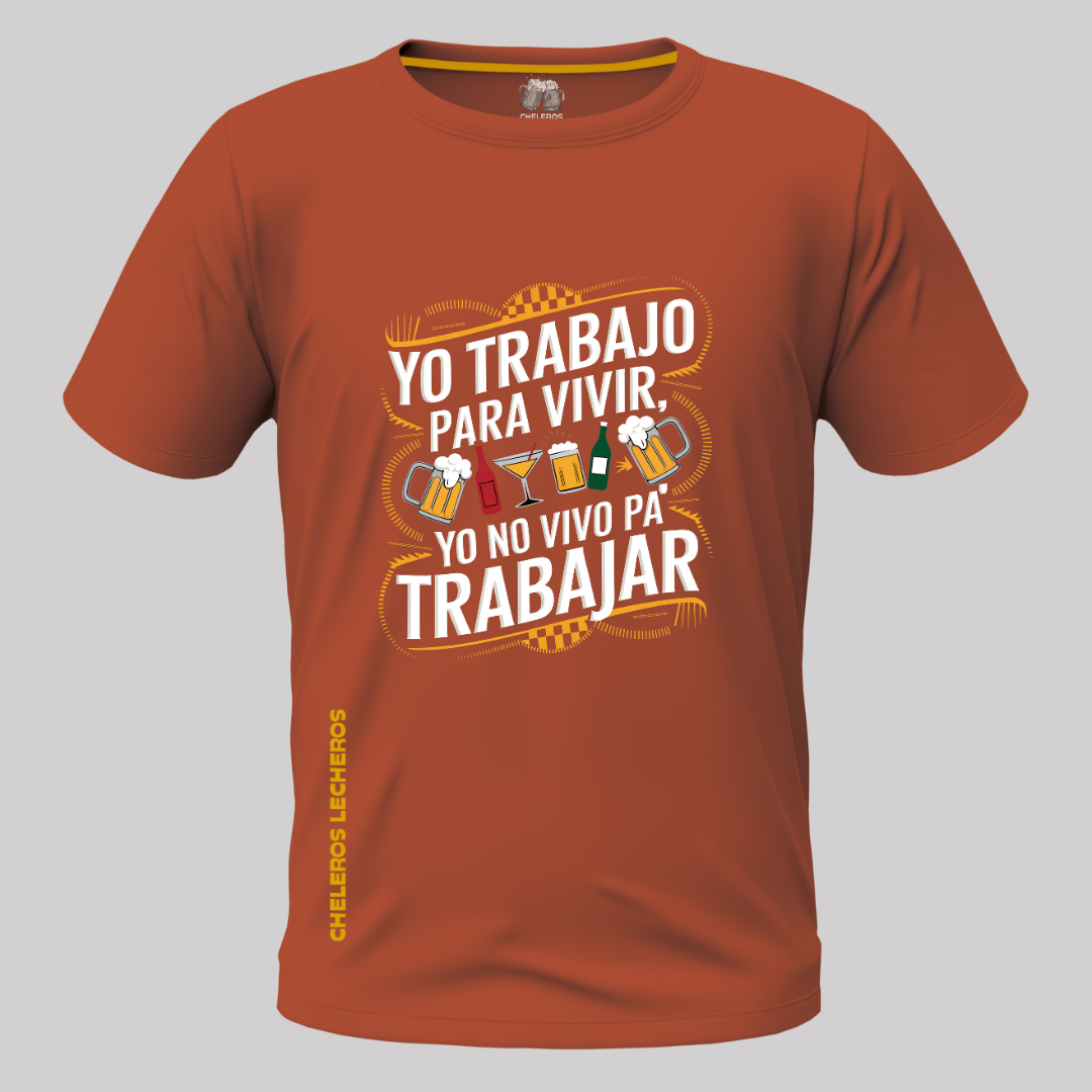 Polo Chelero YO TRABAJO PARA VIVIR