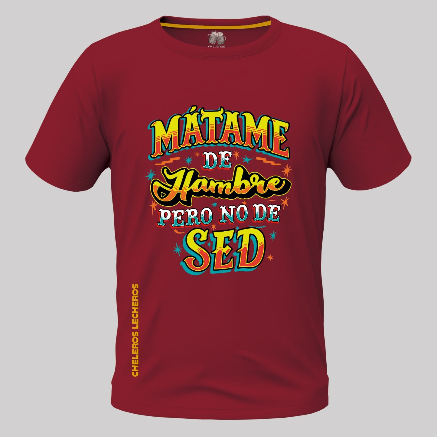 Polo chelero MATAME DE HAMBRE