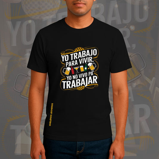Polo Chelero YO TRABAJO PARA VIVIR