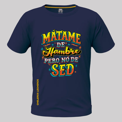 Polo chelero MATAME DE HAMBRE